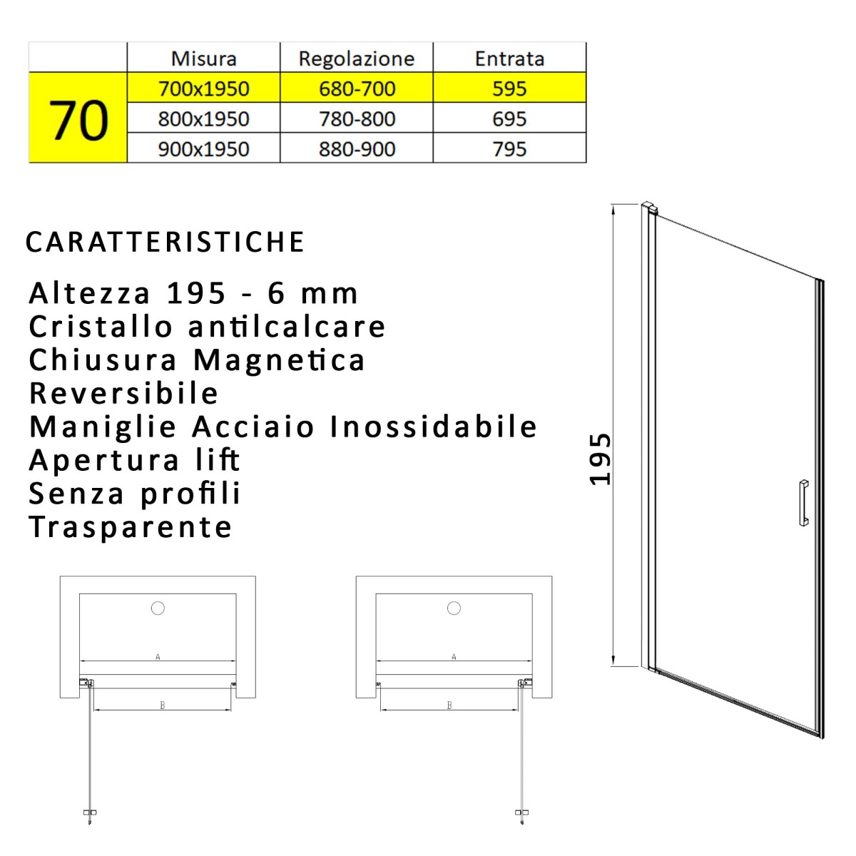 Porta doccia nicchia anta battente H195cm anticalcare SALEMA